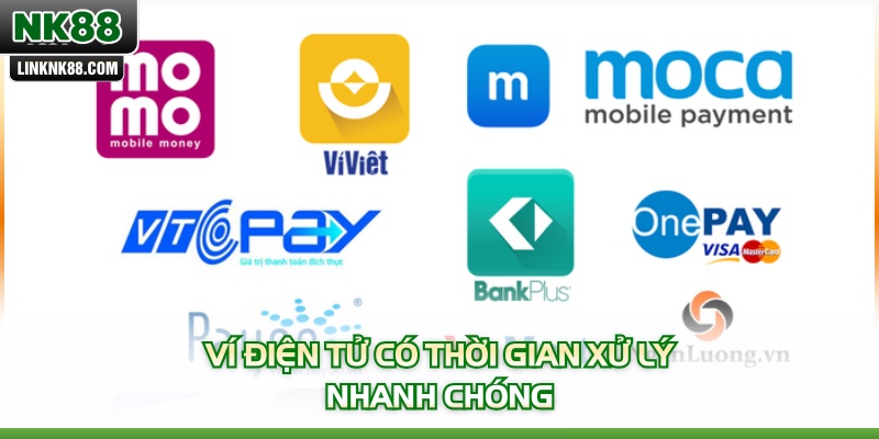 Ví điện tử có thời gian xử lý nhanh chóng